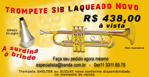 Trompete Sib Laqueado - Clique aqui para fazer o pedido
